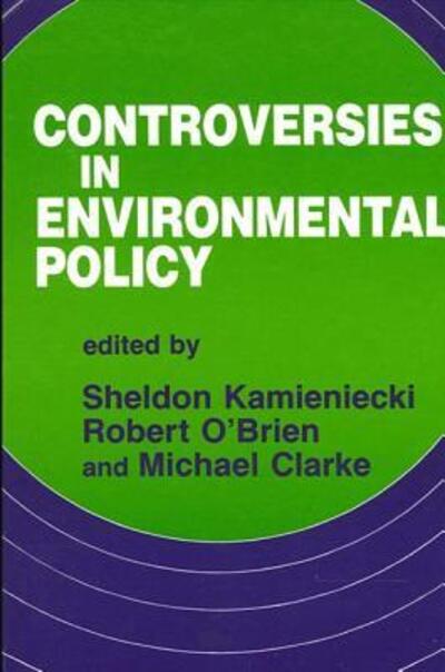 Cover for Sheldon Kamieniecki · Controversies in Environmental Policy (Paperback Book) (1985)