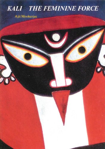 Kali: the Feminine Force - Ajit Mookerjee - Książki - Destiny Books - 9780892812127 - 1 marca 1988