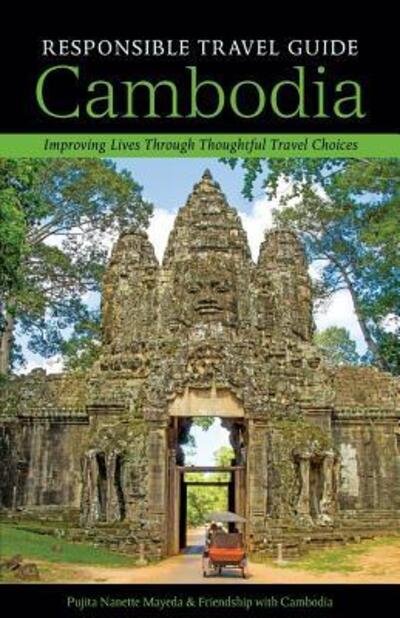 Cover for Pujita Nanette Mayeda · Responsible Travel Guide Cambodia (Pocketbok) (2017)