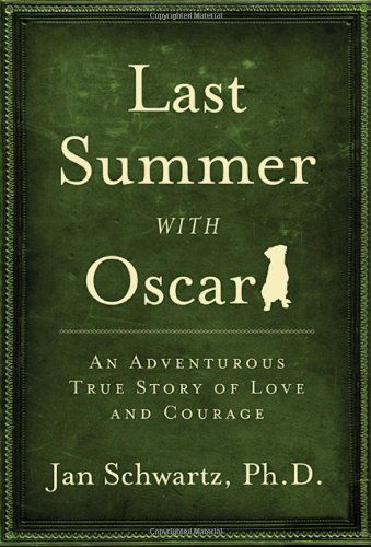 Cover for Jan Schwartz · Last Summer with Oscar (Hardcover Book) (2011)