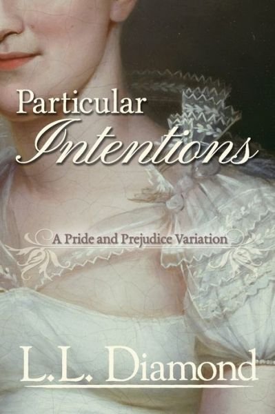 Cover for L L Diamond · Particular Intentions (Paperback Book) (2016)