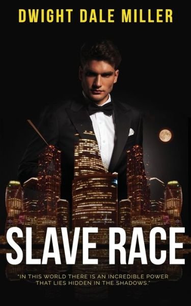 Cover for Dwight Dale Miller · Slave Race (Pocketbok) (2019)