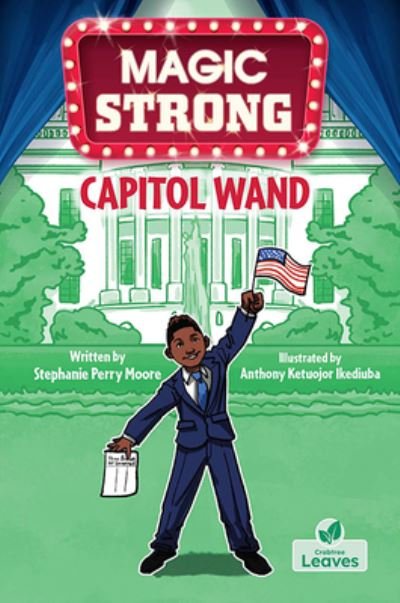 Cover for Stephanie Perry Moore · Capitol Wand - Magic Strong (Paperback Book) (2024)