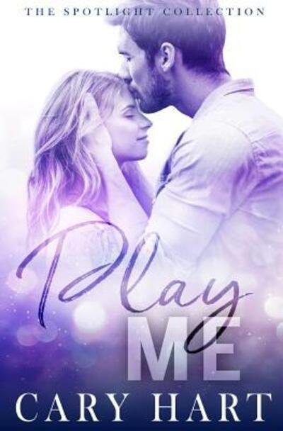 Cover for Cary Hart · Play Me (Pocketbok) (2018)