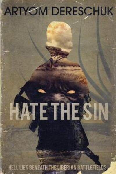 Cover for Artyom Dereschuk · Hate the Sin (Paperback Bog) (2019)
