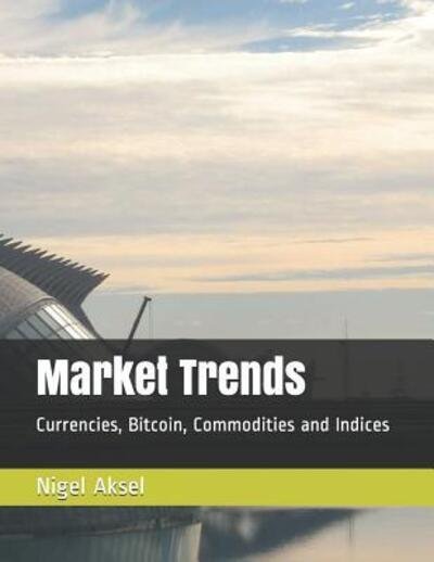 Cover for Nigel Aksel · Market Trends (Paperback Bog) (2019)
