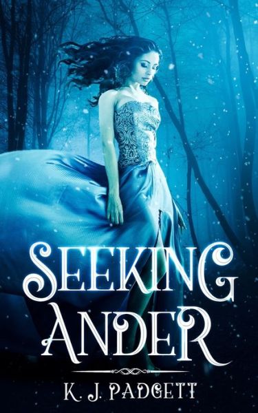 Cover for K J Padgett · Seeking Ander (Paperback Book) (2019)