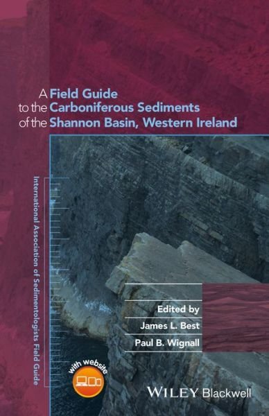 Cover for JL Best · A Field Guide to the Carboniferous Sediments of the Shannon Basin, Western Ireland - International Association Of Sedimentologists Series (Taschenbuch) (2016)