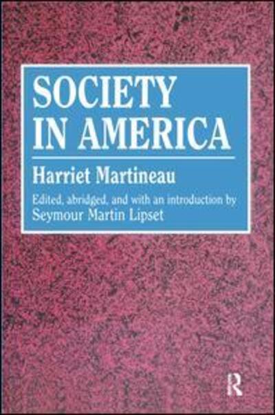 Cover for Harriet Martineau · Society in America - Social Science Classics (Gebundenes Buch) (2017)