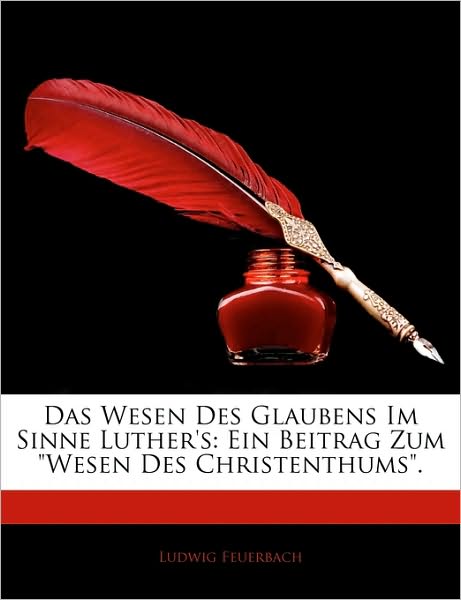 Cover for Feuerbach · Das Wesen des Glaubens im Sin (Book)