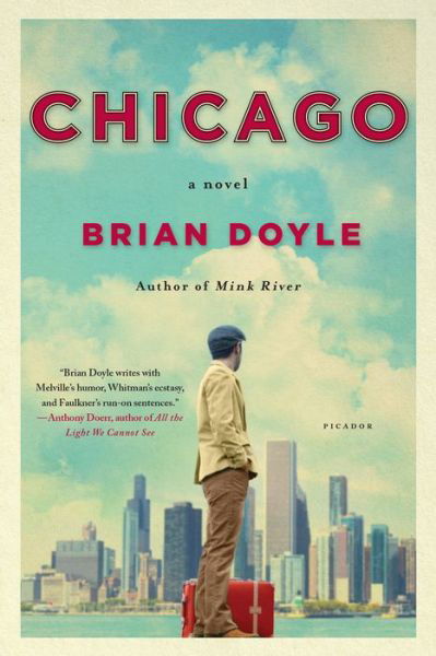 Cover for Brian Doyle · Chicago: A Novel (Paperback Bog) (2017)