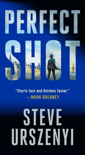 Steve Urszenyi · Perfect Shot - Special Agent Alexandra Martel (Paperback Book) (2024)