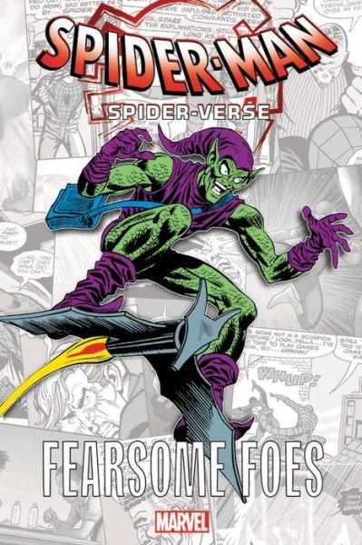Cover for Stan Lee · Spider-Man: Spider-Verse - Fearsome Foes (Pocketbok) (2018)