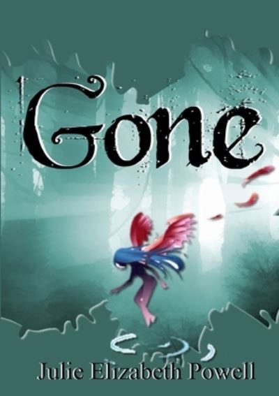 Julie Elizabeth Powell · Gone (Pocketbok) (2008)