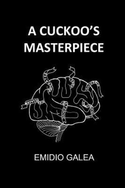 Cover for Emidio Galea · A Cuckoo's Masterpiece (Taschenbuch) (2015)