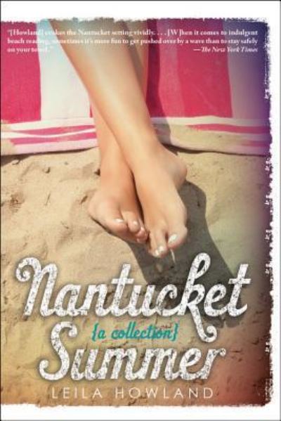 Cover for Leila Howland · Nantucket Summer [Nantucket Blue and Nantucket Red Bind-Up] (Book) (2017)