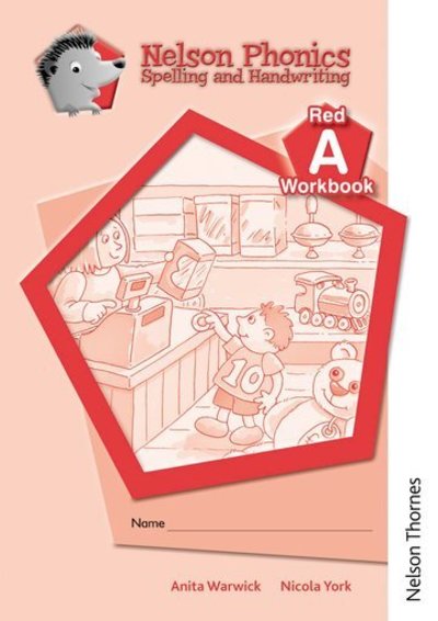 Cover for Anita Warwick · Nelson Phonics Spelling and Handwriting Red Workbooks a (Book pack) [New edition] (2010)