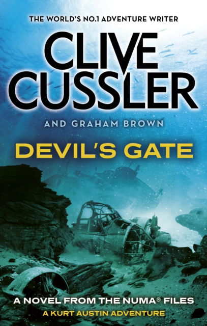 Devil's Gate: NUMA Files #9 - The NUMA Files - Clive Cussler - Böcker - Little, Brown Book Group - 9781408733127 - 18 juli 2024