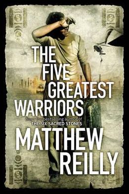 The Five Greatest Warriors: From the creator of No.1 Netflix thriller INTERCEPTOR - Jack West Series - Matthew Reilly - Bücher - Orion Publishing Co - 9781409103127 - 25. November 2010