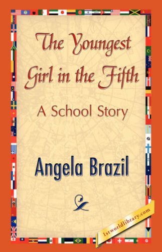 Cover for Angela Brazil · The Youngest Girl in the Fifth (Hardcover Book) (2007)