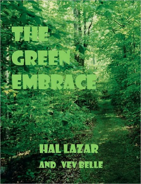 Cover for Hal Lazar · The Green Embrace (Paperback Bog) (2007)