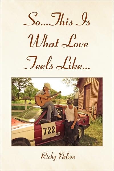 Cover for Ricky Nelson · So...this is What Love Feels Like... (Paperback Bog) (2008)
