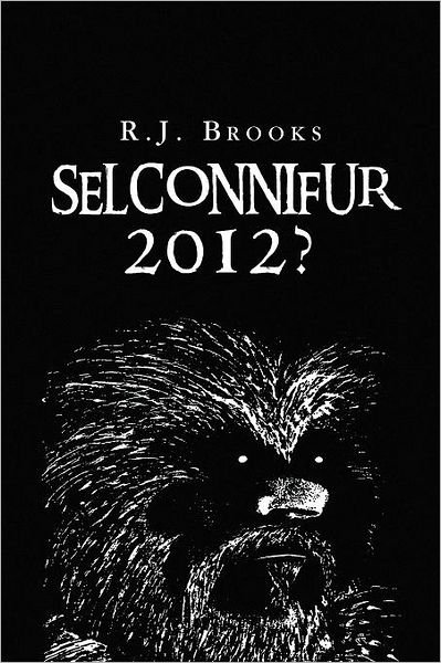 Cover for R J Brooks · Selconnifur (Pocketbok) (2009)