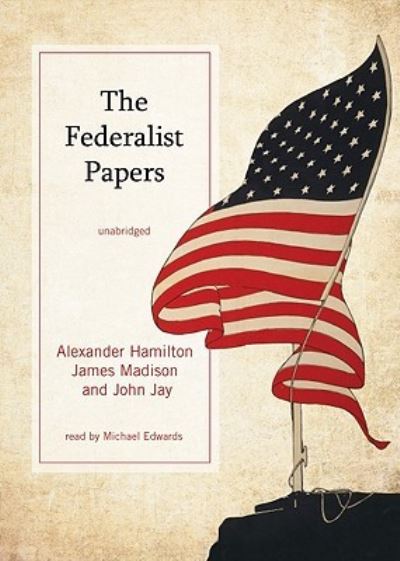 Cover for Alexander Hamilton · The Federalist Papers (CD) (2010)