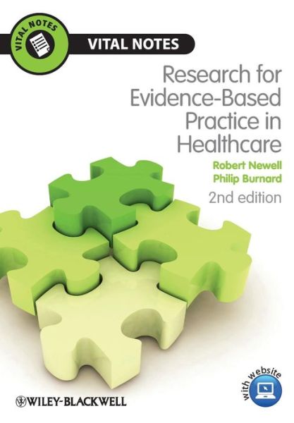 Cover for Newell, Robert (University of Bradford) · Research for Evidence-Based Practice in Healthcare - Vital Notes for Nurses (Paperback Book) (2010)