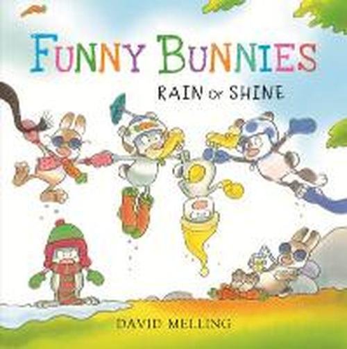 Cover for David Melling · Funny Bunnies: Rain or Shine Board Book - Funny Bunnies (Kartongbok) (2014)