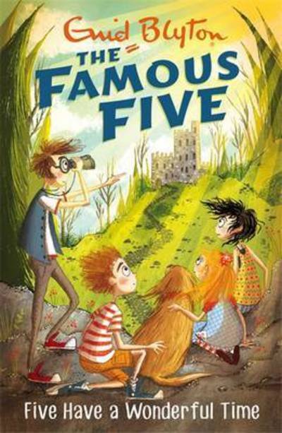 Cover for Enid Blyton · Famous Five: Five Have A Wonderful Time: Book 11 - Famous Five (Paperback Bog) (2017)