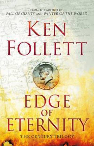 Cover for Ken Follett · Edge of Eternity - The Century Trilogy (Paperback Bog) [Unabridged edition] (2015)