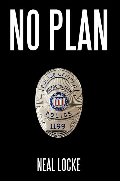 Cover for Neal Locke · No Plan (Paperback Book) (2010)