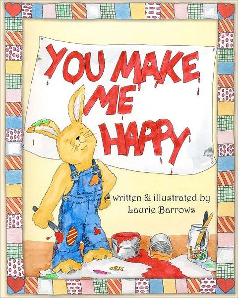 Cover for Laurie Barrows · You Make Me Happy (Paperback Book) (2011)