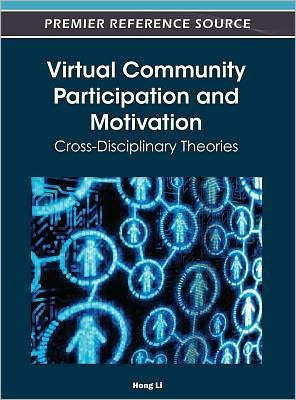Cover for Po Li · Virtual Community Participation and Motivation: Cross-Disciplinary Theories (Innbunden bok) (2012)