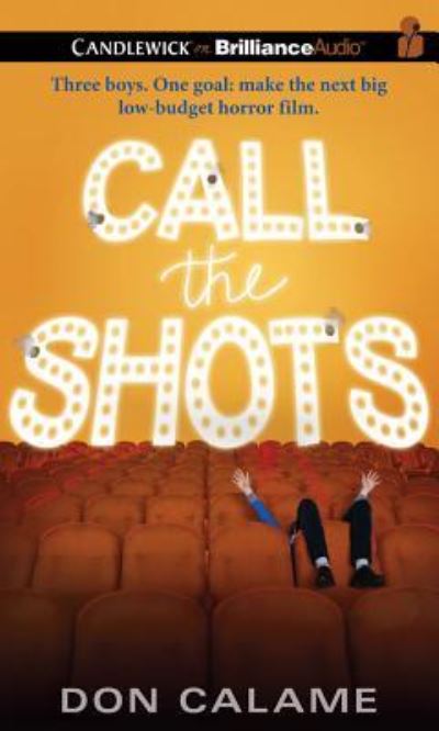 Cover for Don Calame · Call the Shots (CD) (2013)