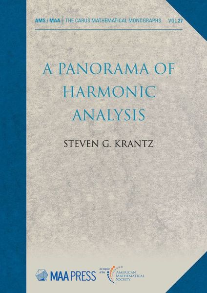 Cover for Steven G. Krantz · A Panorama of Harmonic Analysis - Carus Mathematical Monographs (Paperback Book) (1999)