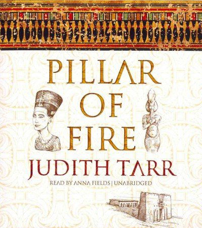 Cover for Judith Tarr · Pillar of Fire (Audiobook (CD)) [Unabridged edition] (2012)