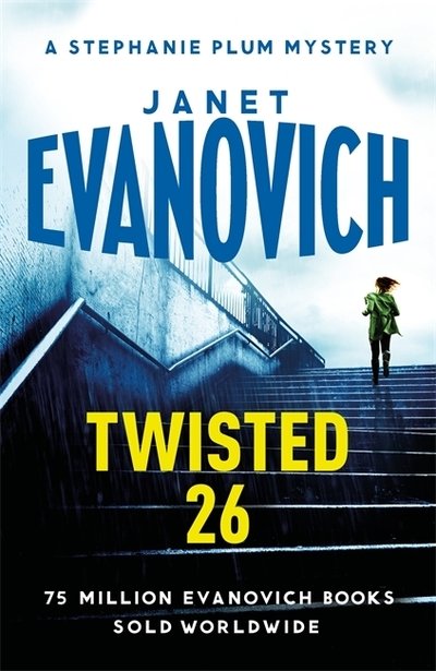 Cover for Janet Evanovich · Twisted Twenty-Six: The No.1 New York Times bestseller! (Gebundenes Buch) (2019)