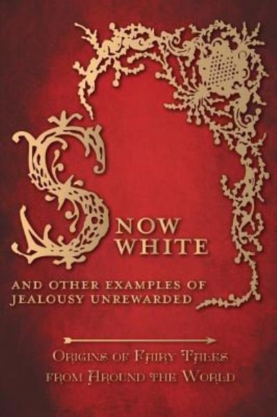 Cover for Amelia Carruthers · Snow White - And other Examples of Jealousy Unrewarded (Hardcover bog) (2016)