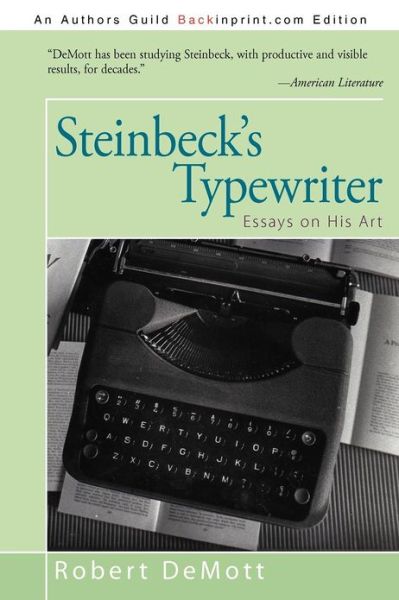 Cover for Robert Demott · Steinbeck's Typewriter: Essays on His Art (Pocketbok) (2012)