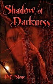 Cover for D C Stone · Shadow of Darkness (Paperback Book) (2012)