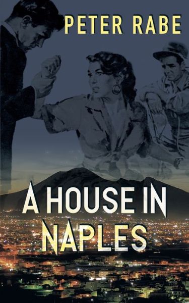 Cover for Peter Rabe · A House in Naples (Paperback Book) (2019)