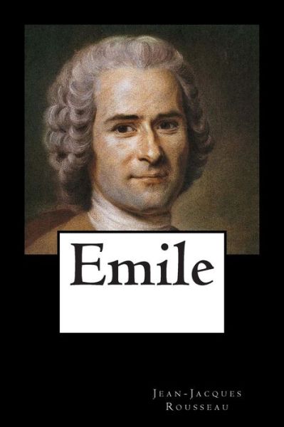 Cover for Jean Jacques Rousseau · Emile (Paperback Book) (2012)