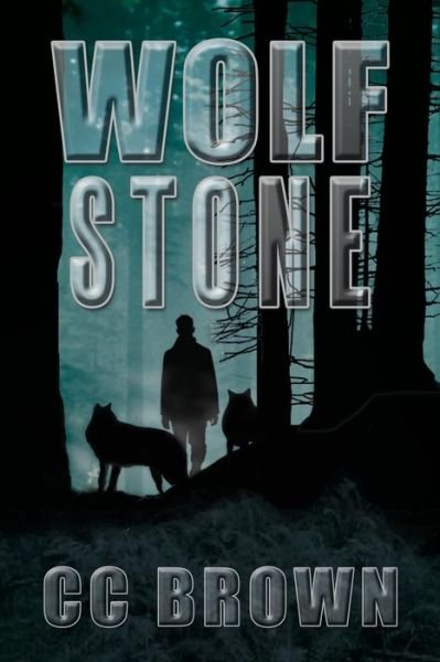 Cover for Cc Brown · Wolf Stone (Paperback Book) (2013)