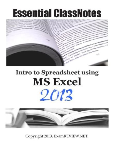 Examreview · Essential Classnotes Intro to Spreadsheet Using Ms Excel 2013 (Pocketbok) (2013)
