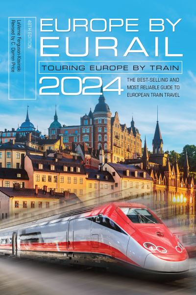 Cover for LaVerne Ferguson-Kosinski · Europe by Eurail 2024: Touring Europe by Train (Paperback Book) [Forty-eighth edition] (2024)