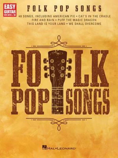 Folk Pop Songs - Hal Leonard Publishing Corporation - Bøger - Hal Leonard Corporation - 9781495090127 - 1. juli 2018