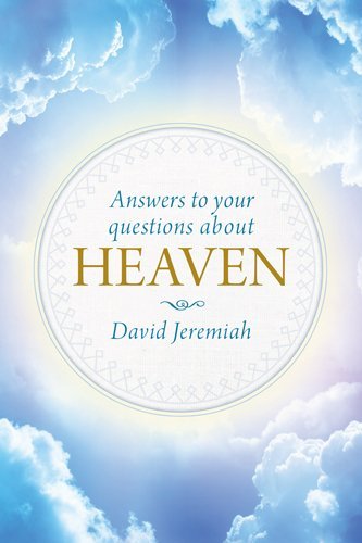 Cover for David Jeremiah · Answers To Your Questions About Heaven (Gebundenes Buch) (2015)