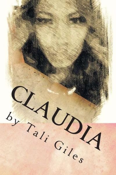 Cover for Tali Giles · Claudia (Paperback Book) (2014)